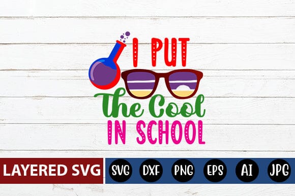 I Put the Cool in Schoo Svg cut file SVG Blessedprint 