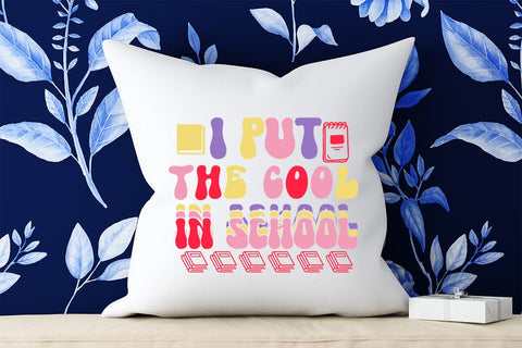 I Put The Cool In School Retro SVG SVG Rafiqul20606 