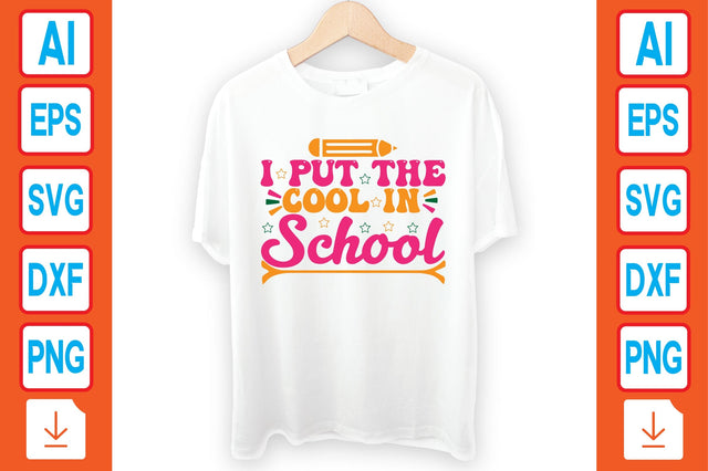 I Put the Cool in School SVG Craftlabsvg24 