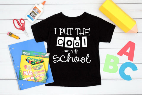 I Put The Cool in School SVG I Back to School SVG I School SVG Happy Printables Club 