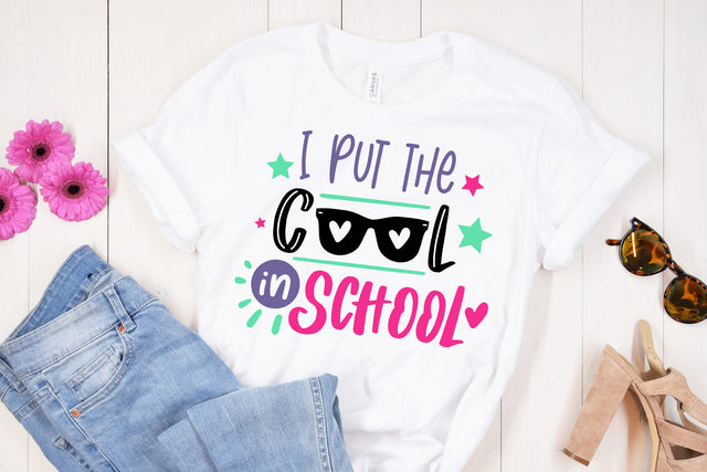 I Put The Cool In School SVG SVG dapiyupi store 