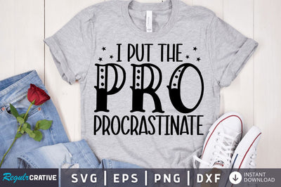 I put the pro procrastinate SVG SVG Regulrcrative 