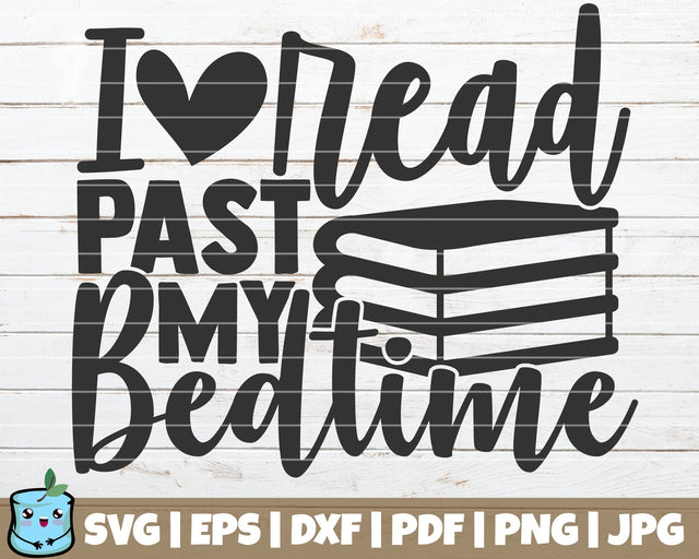 I Read Past My Bedtime SVG MintyMarshmallows 