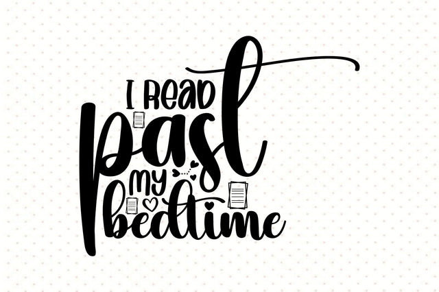 I Read Past My Bedtime SVG orpitasn 
