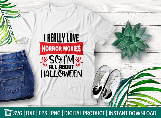 I Really Love Horror Movies Svg Cut File, Holidays Svg, I Really Love Svg, Tshirt Design, SVG ETC Craft 