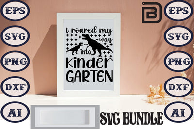 i roared my way into kinder garten SVG Craftlabsvg24 