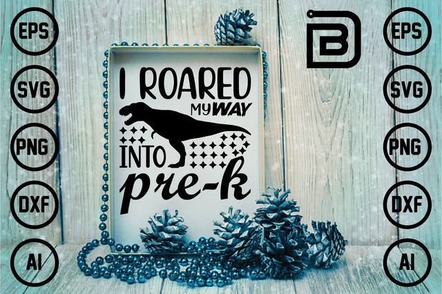 i roared my way into pre-k SVG Craftlabsvg24 
