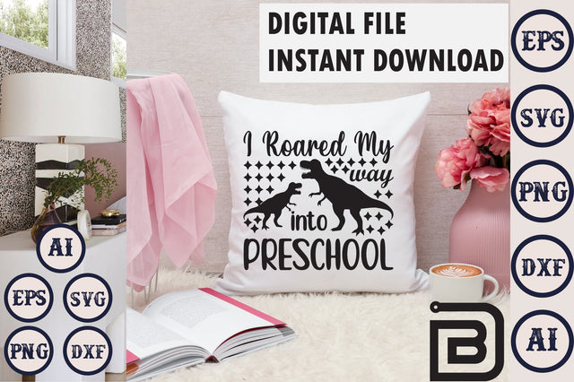i roared my way into preschool SVG Craftlabsvg24 