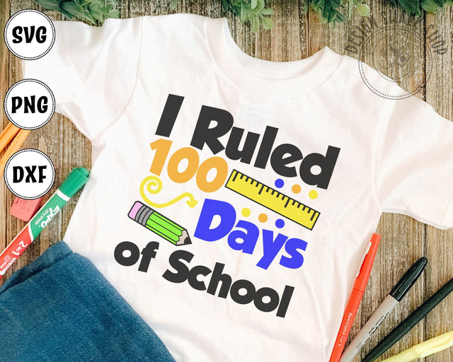 I Ruled 100 Days of School SVG Design Shark 