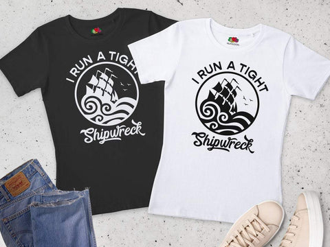 I run a tight shipwreck svg, sarcastic svg, funny mom svg, mom life svg, popular svg, sassy svg, wave svg, pirate ship, ocean svg, ship svg SVG CutLeafSvg 