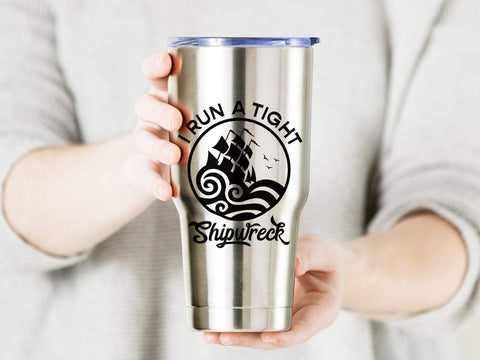 I run a tight shipwreck svg, sarcastic svg, funny mom svg, mom life svg, popular svg, sassy svg, wave svg, pirate ship, ocean svg, ship svg SVG CutLeafSvg 