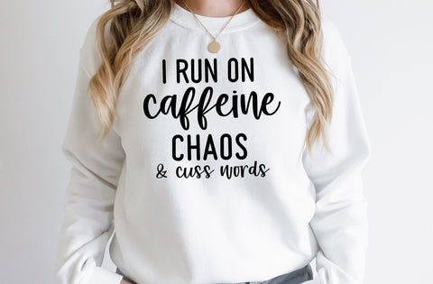 I run on caffeine chaos and cuss words, Tumbler SVG SVG MD mominul islam 