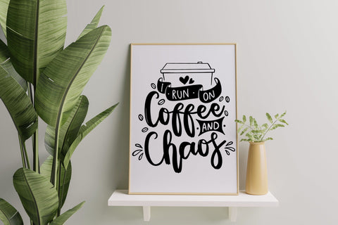 I Run On Coffee And Chaos SVG dapiyupi store 