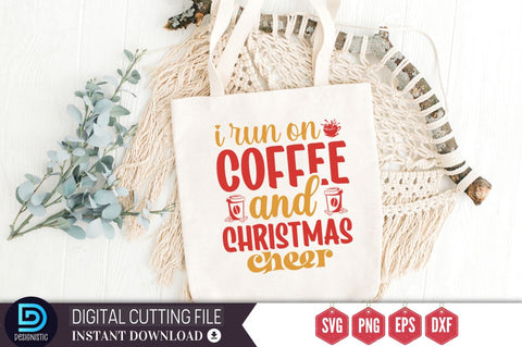 I run on coffee and christmas cheer SVG, I run on coffee and christmas cheer SVG DESIGNISTIC 