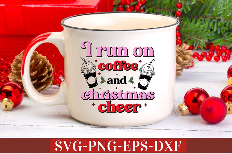 I run on coffee and christmas cheer SVG SVG DESIGNISTIC 