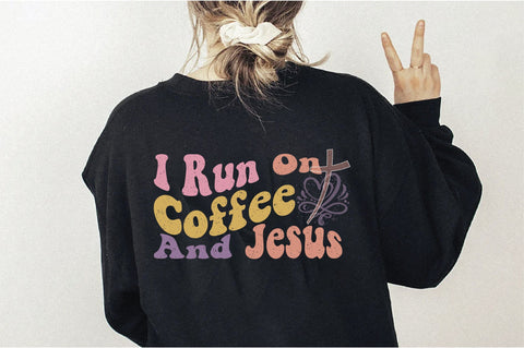 I Run On Coffee And Jesus Sublimation Creativeart88 