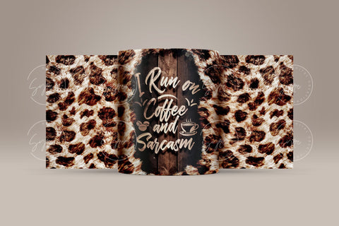 I Run On Coffee And Sarcasm Quote Mug Wrap PNG, Animal Print Leopard Fur, 11 & 15 Oz Mug Sublimation, Cricut Press Sublimation Wrap Template Sublimation Syre Digital Creations 