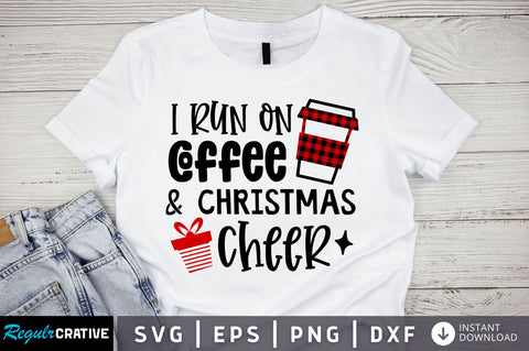 I run on coffee & christmas SVG Design SVG Regulrcrative 