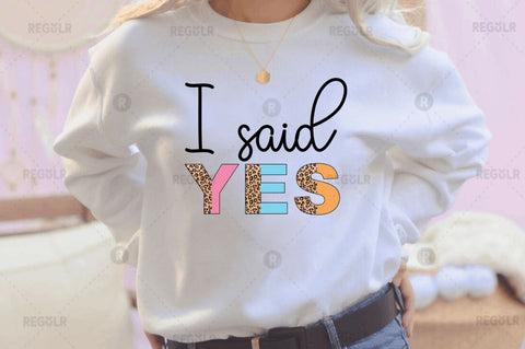 I said yes Sublimation Design Sublimation Regulrcrative 