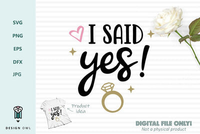 I said yes SVG Design Owl 