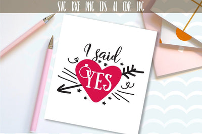 I Said Yes SVG, Engaged Cutting File SVG VectorSVGdesign 