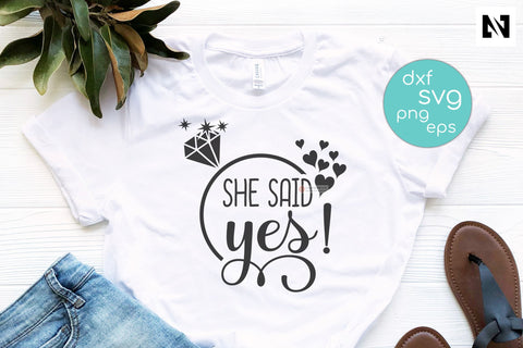 I Said Yes Svg | She Said Yes Svg | Fiance Shirt Design Svg SVG Pinoyart Kreatib 