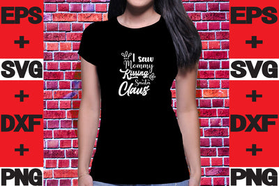 I saw mommy kissing Santa Claus SVG svgteam 