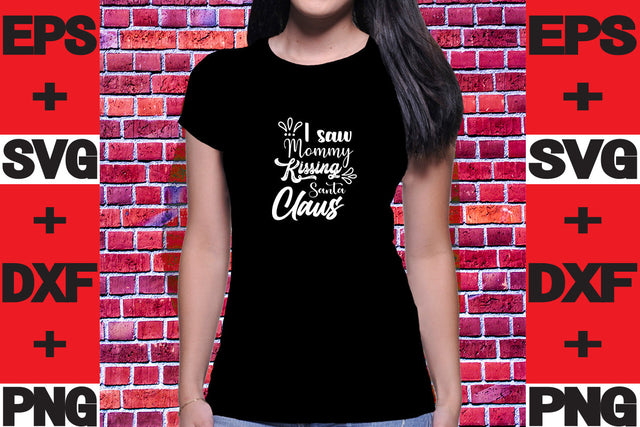 I saw mommy kissing Santa Claus SVG svgteam 