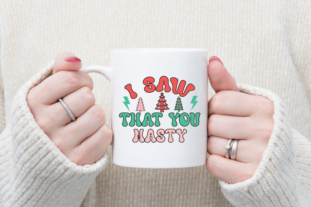 I Saw That You Nasty, Sublimation Sublimation SVGista 