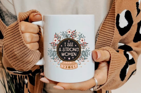 I See a Strong Women Crystal Ball PNG Sublimation Jagonath Roy 