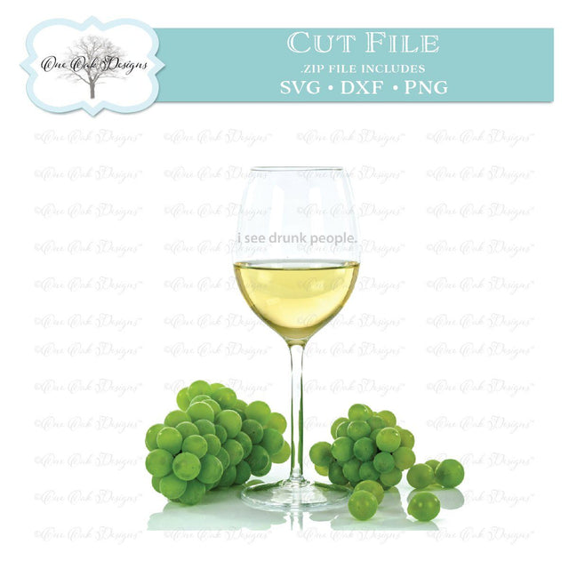 I See Drunk People SVG One Oak Designs 