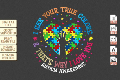 I See Your True Colors And That's Why I Love You Autism Awareness T-Shirt, Autism Awareness Puzzle's Heart Shirt Sketch DESIGN Depiction Studio 