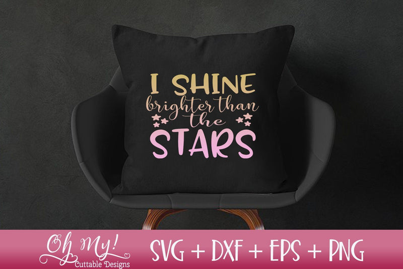 I Shine Brighter Than The Stars - So Fontsy