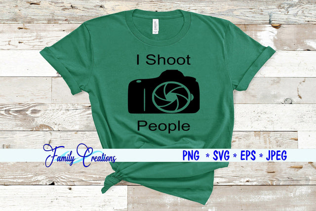 I Shoot People SVG Family Creations 