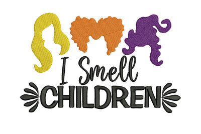 I Smell Children Embroidery Design, Halloween embroidery design, Sanderson Sisters embroidery, spooky season Embroidery/Applique DESIGNS NextEmbroidery 
