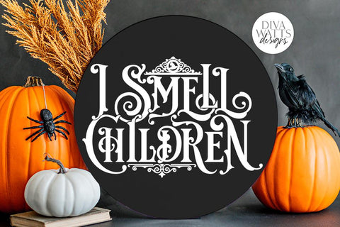 I Smell Children Gothic SVG | Halloween Witch Word Art Design SVG Diva Watts Designs 