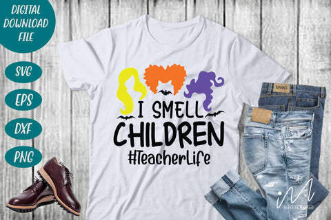 I Smell Children svg, Teacher life svg, mom t shirt svg, mom teacher svg, teacher gift shirt , Halloween teacher t shirt svg SVG Isabella Machell 