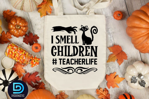 I smell children #teacherlife SVG SVG DESIGNISTIC 