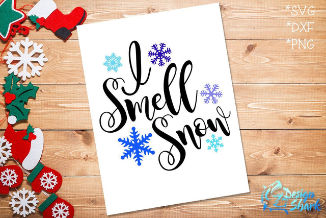 I Smell Snow SVG Design Shark 