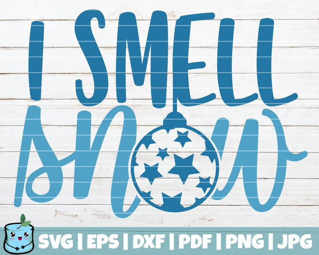 I Smell Snow SVG MintyMarshmallows 