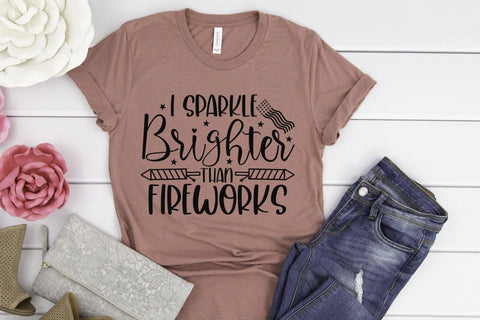 I Sparkle Brighter Than Fireworks, Fourth Of July SVG SVG CraftLabSVG 