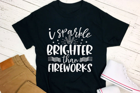 I Sparkle Brighter Than Fireworks, Patriotic SVG SVG CraftLabSVG 