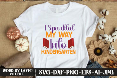 I Sparkled My Way Into Kindergarten SVG DESIGN SVG MStudio 