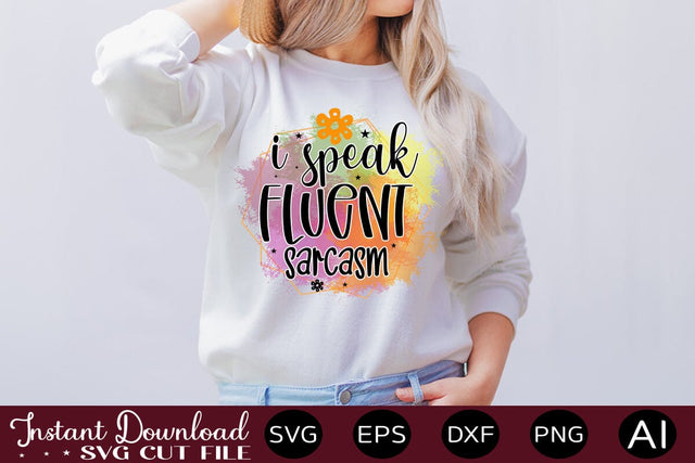 I Speak Fluent Sarcasm-01 sublimation SVG designmaster24 