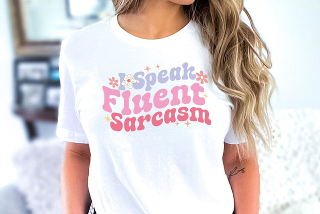 I Speak Fluent Sarcasm, Funny Quote SVG SVG FiveStarCrafting 