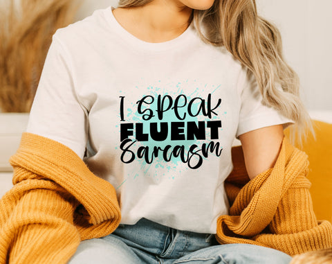 I Speak Fluent Sarcasm PNG, Funny Design For Sublimation Sublimation HappyDesignStudio 