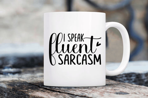 I speak fluent sarcasm SVG SVG Regulrcrative 