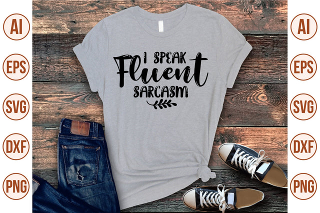 i speak fluent sarcasm svg SVG shah alam 