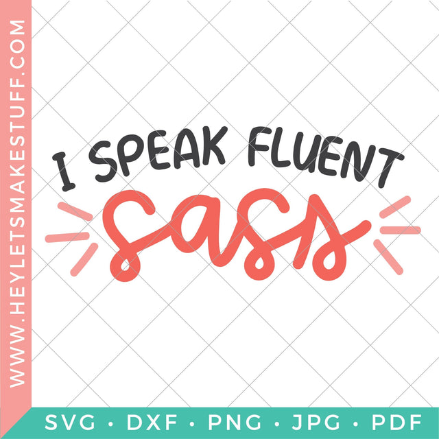 I Speak Fluent Sass SVG SVG Hey Let's Make Stuff 