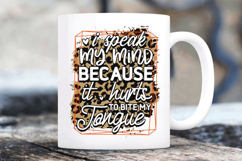 I speak my mind Sublimation PNG, Sarcastic Sublimation Design Sublimation Regulrcrative 